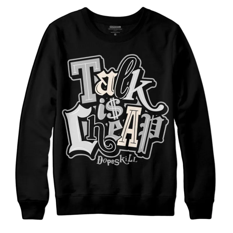 Dunk Cool Grey DopeSkill Sweatshirt Talk Is Chip Graphic sold by Archiify
