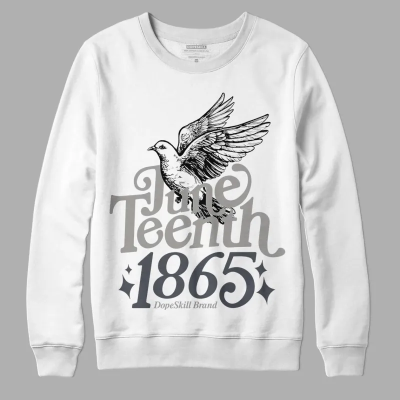 Cool Grey 6s DopeSkill Sweatshirt Juneteenth 1865 Graphic sold by Archiify