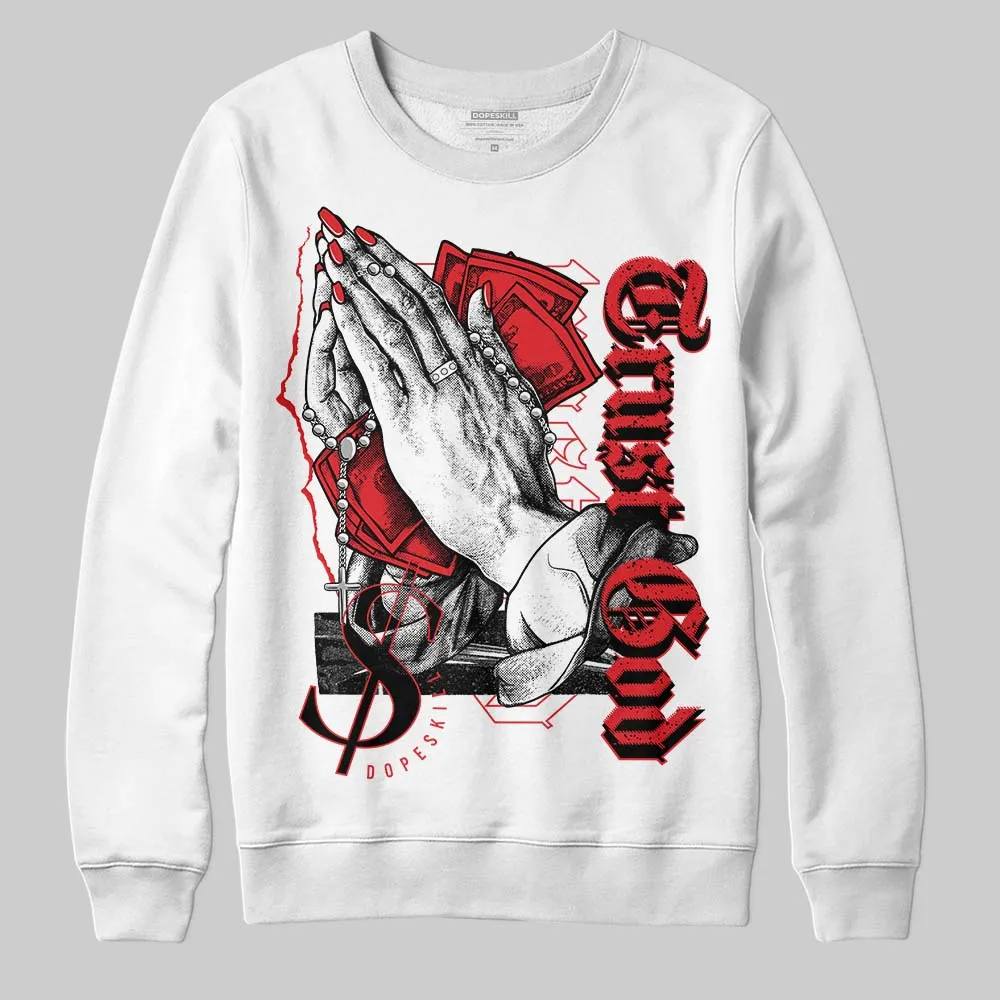 Red Cement 4S DopeSkill Sweatshirt Trust God Graphic sold by Archiify product image thumbnail 5