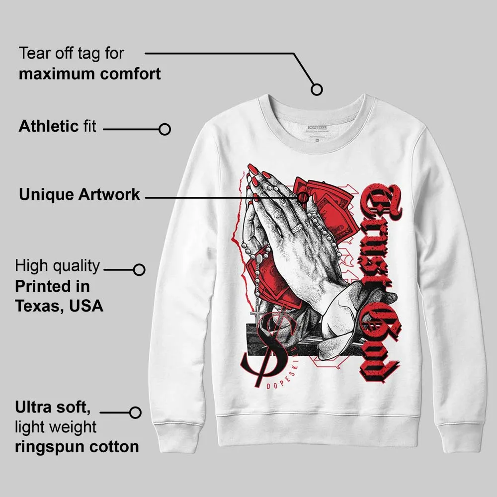 Red Cement 4S DopeSkill Sweatshirt Trust God Graphic sold by Archiify product image thumbnail 3