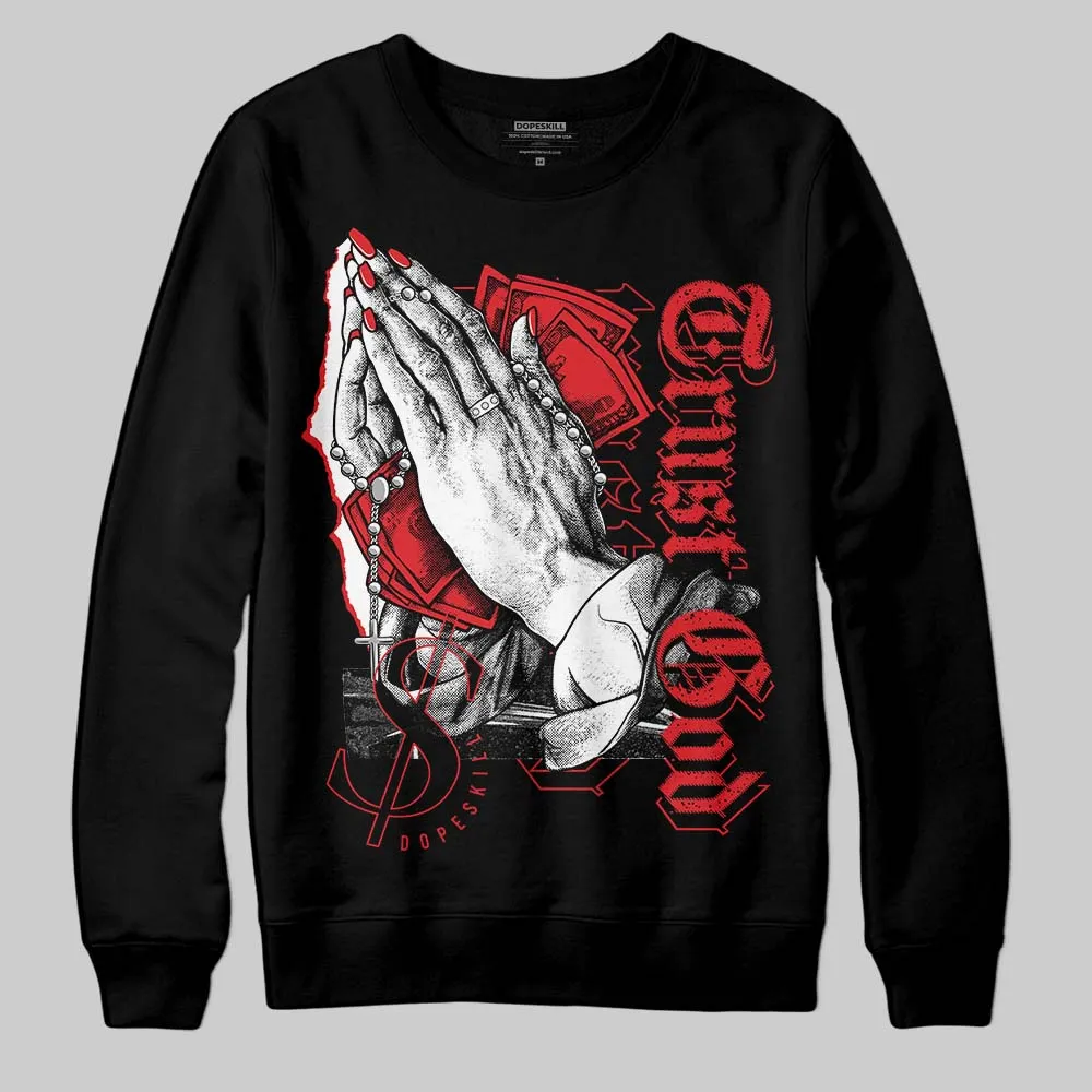 Red Cement 4S DopeSkill Sweatshirt Trust God Graphic sold by Archiify product image thumbnail 2