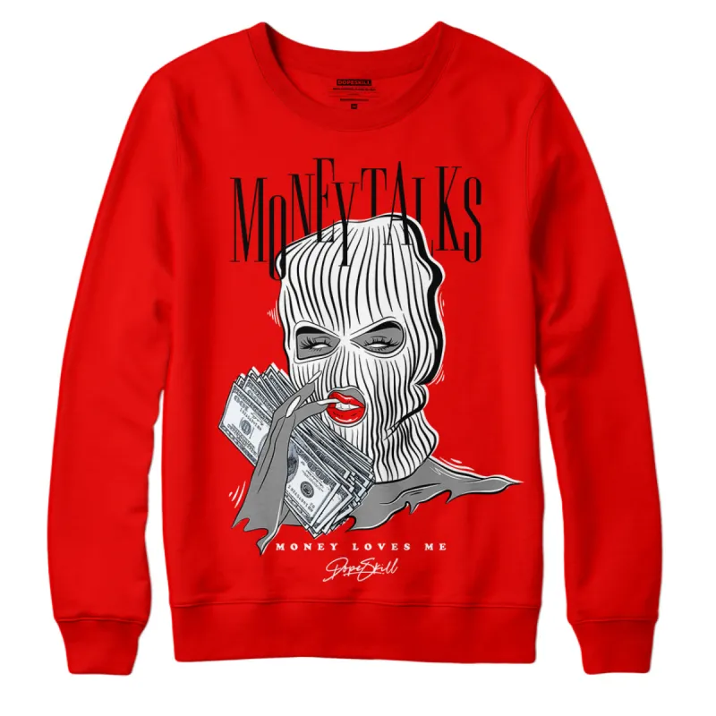 Cherry 11s DopeSkill Varsity Red Sweatshirt Money Talks Graphic sold by Archiify