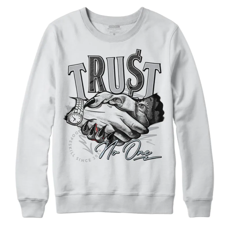 Cement Grey 11s DopeSkill Sweatshirt Trust No One Graphic sold by Archiify