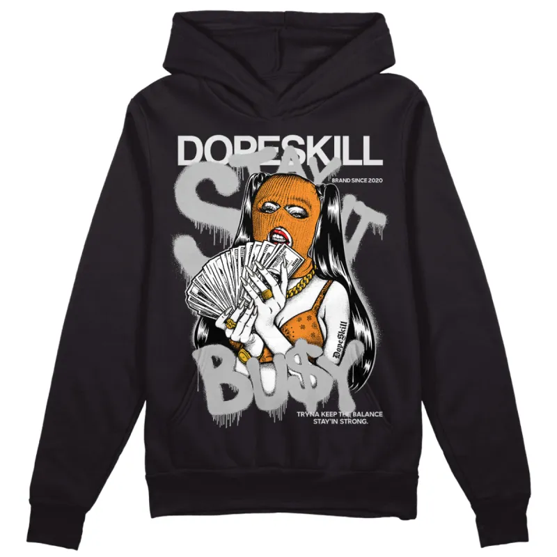 Dunk Cool Grey DopeSkill Hoodie Sweatshirt Stay It Busy Graphic sold by Archiify
