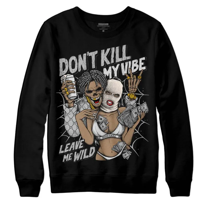 Dunk Cool Grey DopeSkill Sweatshirt Don't Kill My Vibe Graphic sold by Archiify