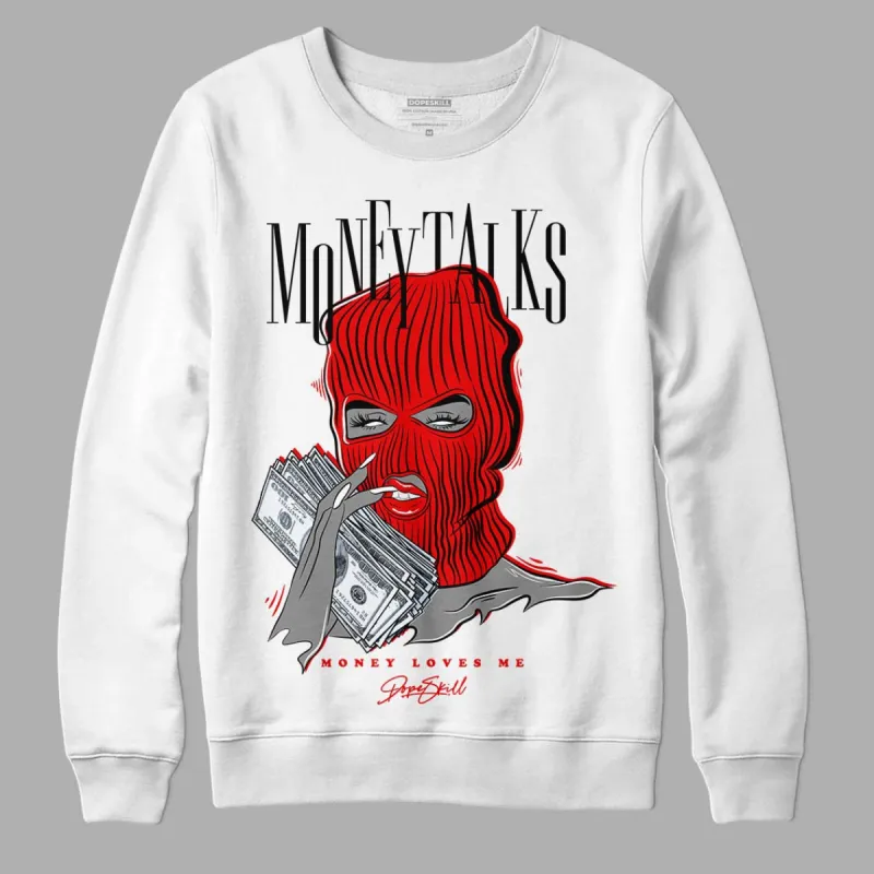 Cherry 11s DopeSkill Sweatshirt Money Talks Graphic sold by Archiify