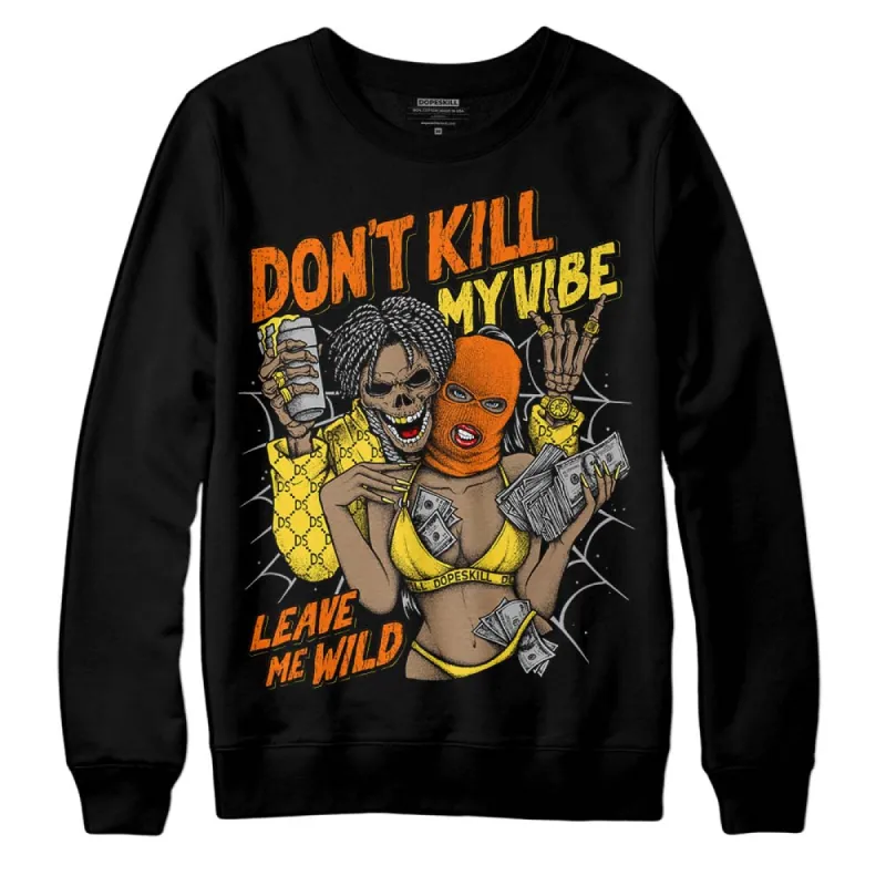 Black Tour Yellow AJ 4 Thunder DopeSkill Sweatshirt Don't Kill My Vibe Graphic sold by Archiify