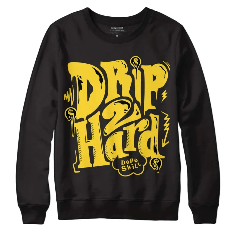 Black Tour Yellow AJ 4 Thunder DopeSkill Sweatshirt Drip Too Hard Graphic sold by Archiify