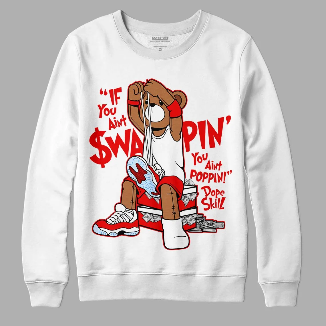 Cherry 11s DopeSkill Sweatshirt If You Aint Graphic sold by Archiify product image thumbnail 5
