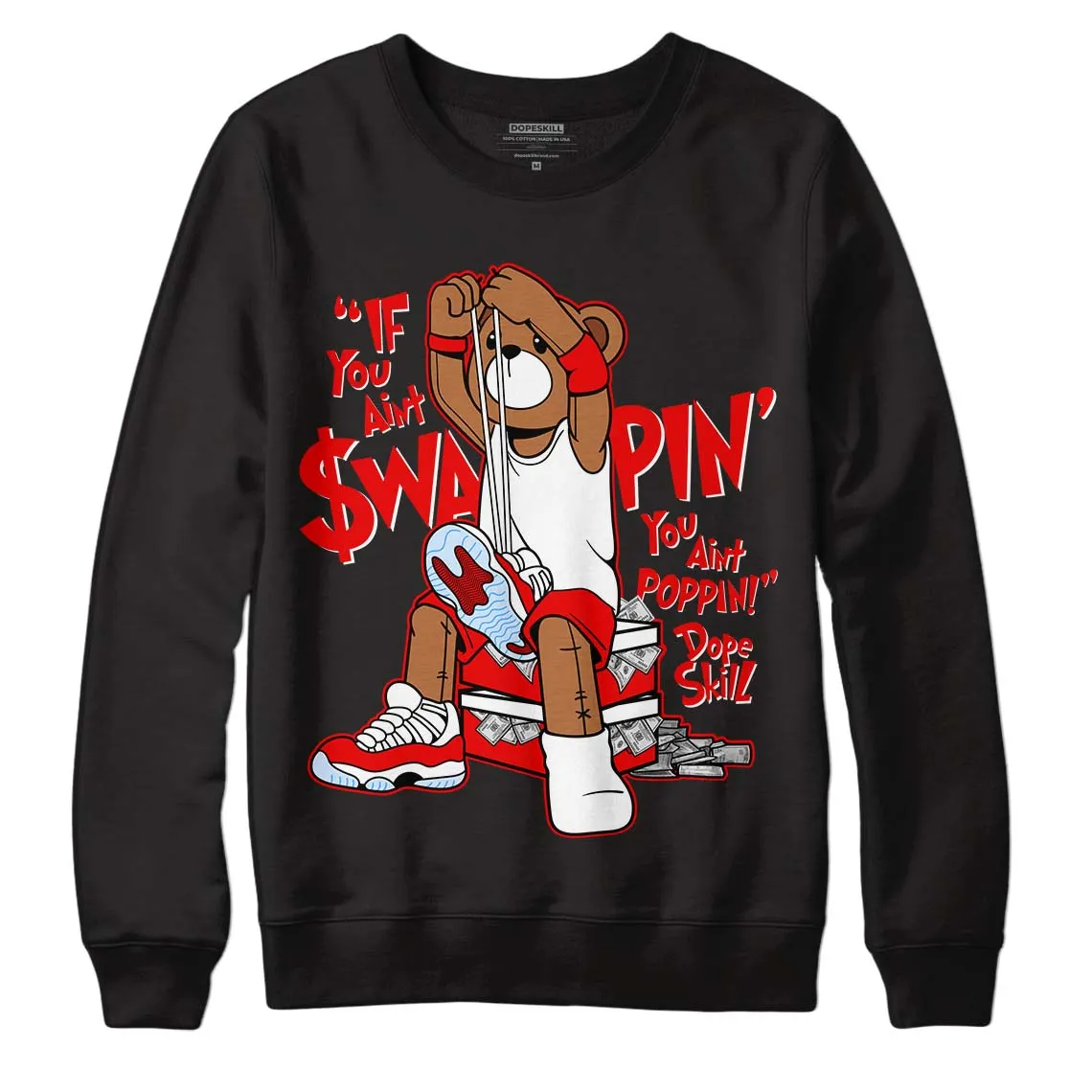 Cherry 11s DopeSkill Sweatshirt If You Aint Graphic sold by Archiify product image thumbnail 2