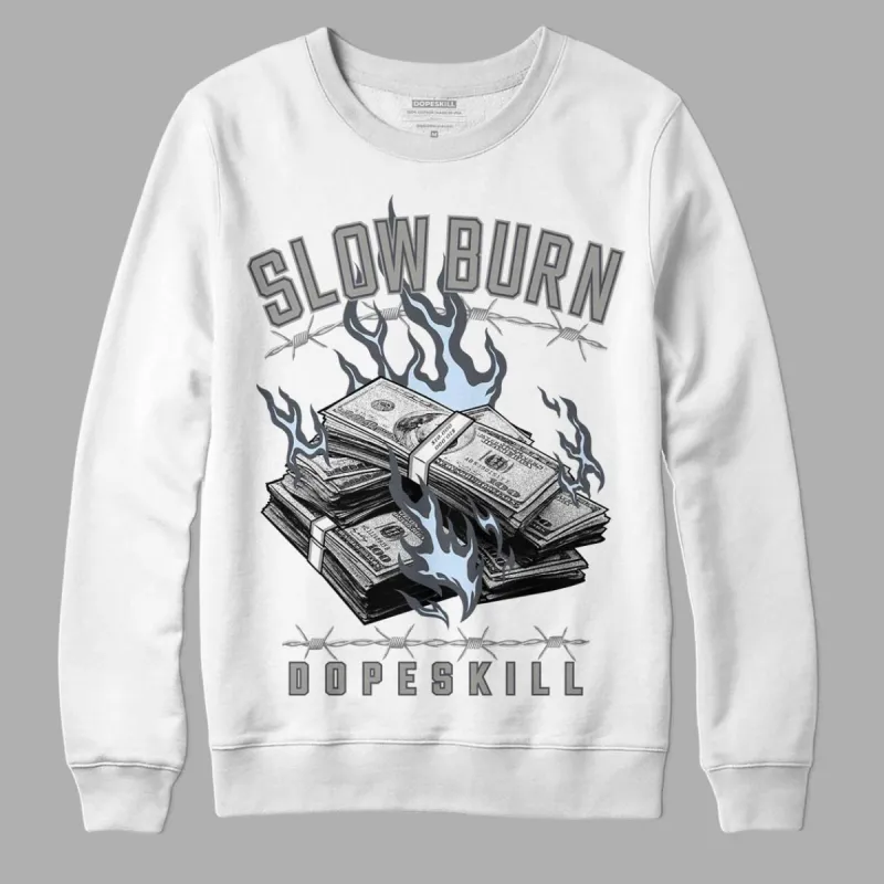 Cool Grey 6s DopeSkill Sweatshirt Slow Burn Graphic sold by Archiify