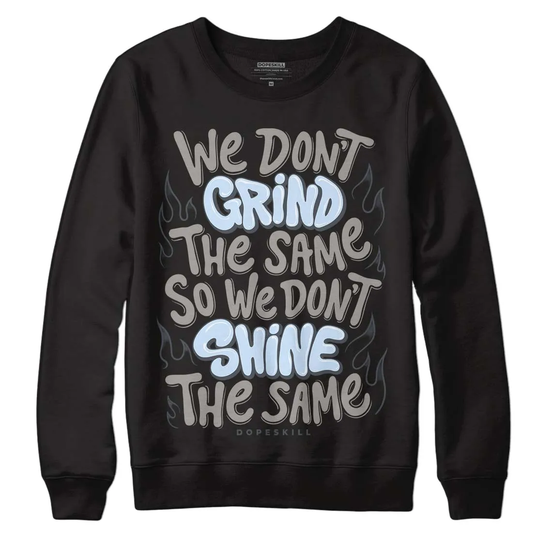Cool Grey 6s DopeSkill Sweatshirt Grind Shine Graphic sold by Archiify product image thumbnail 2