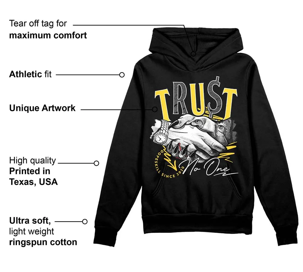 Black Tour Yellow AJ 4 Thunder DopeSkill Hoodie Sweatshirt Trust No One Graphic sold by Archiify product image thumbnail 3