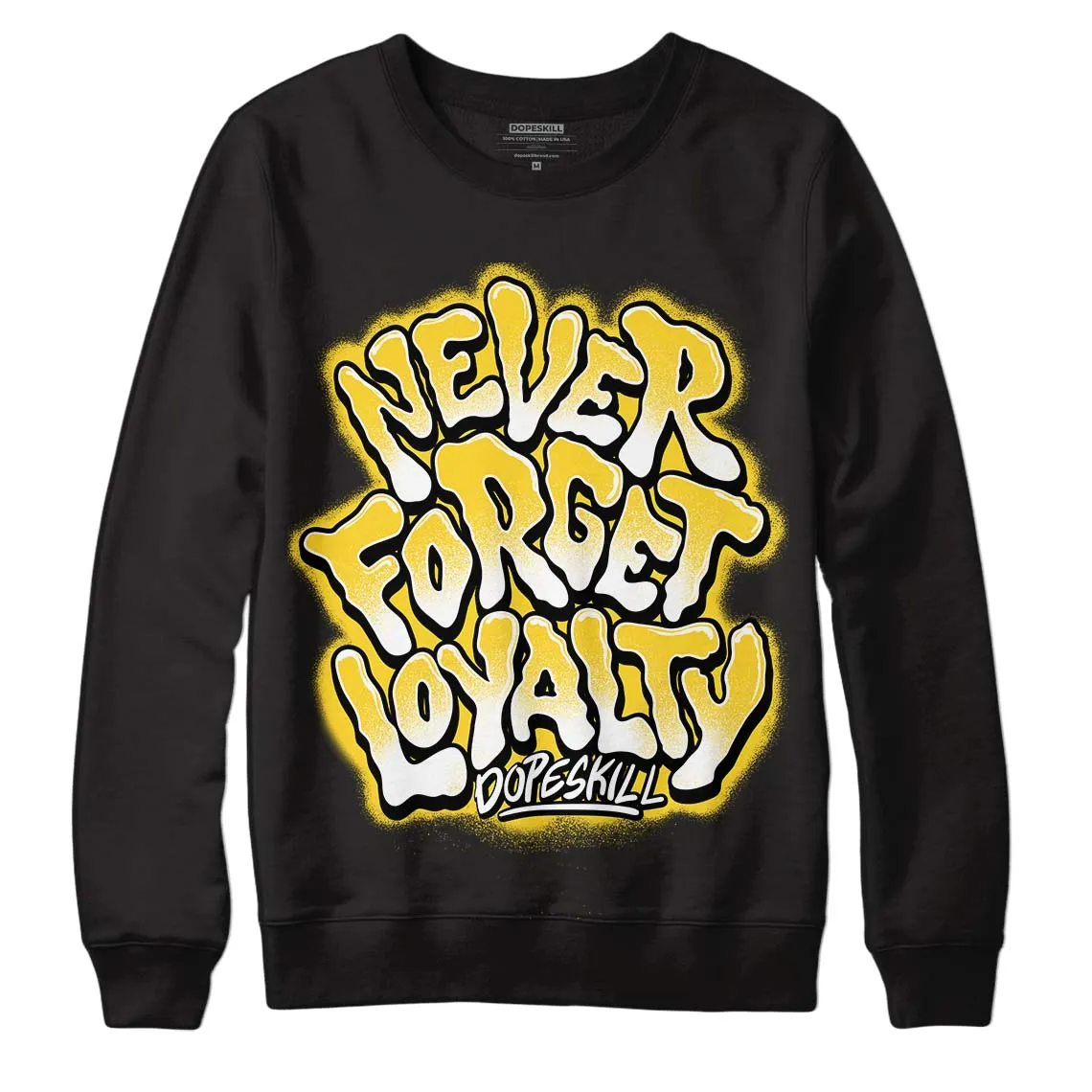 Black Tour Yellow AJ 4 Thunder DopeSkill Sweatshirt Never Forget Loyalty Graphic sold by Archiify product image thumbnail 5