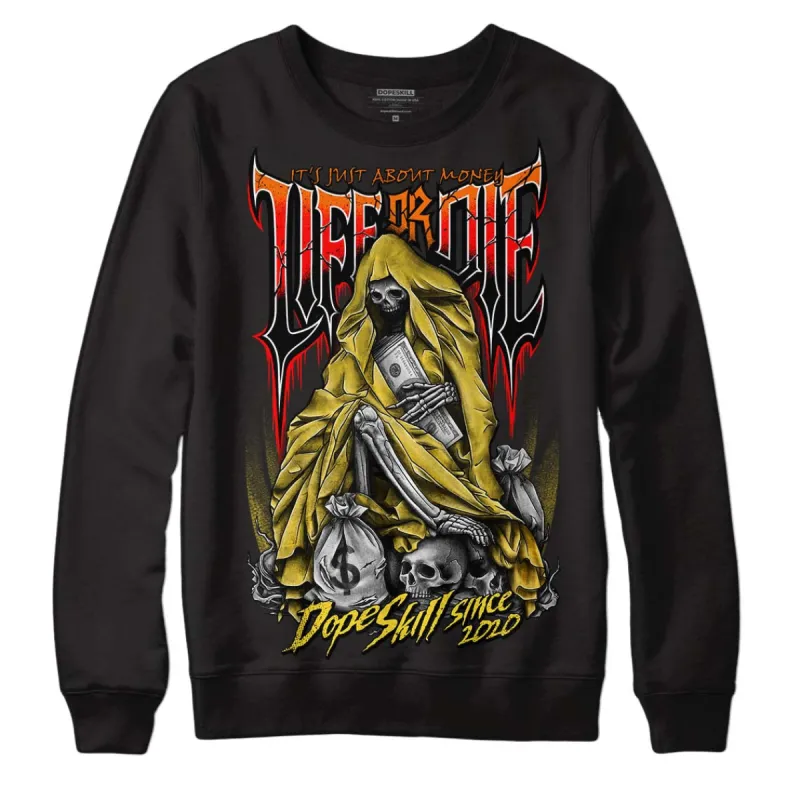 Black Tour Yellow AJ 4 Thunder DopeSkill Sweatshirt Life or Die Graphic sold by Archiify