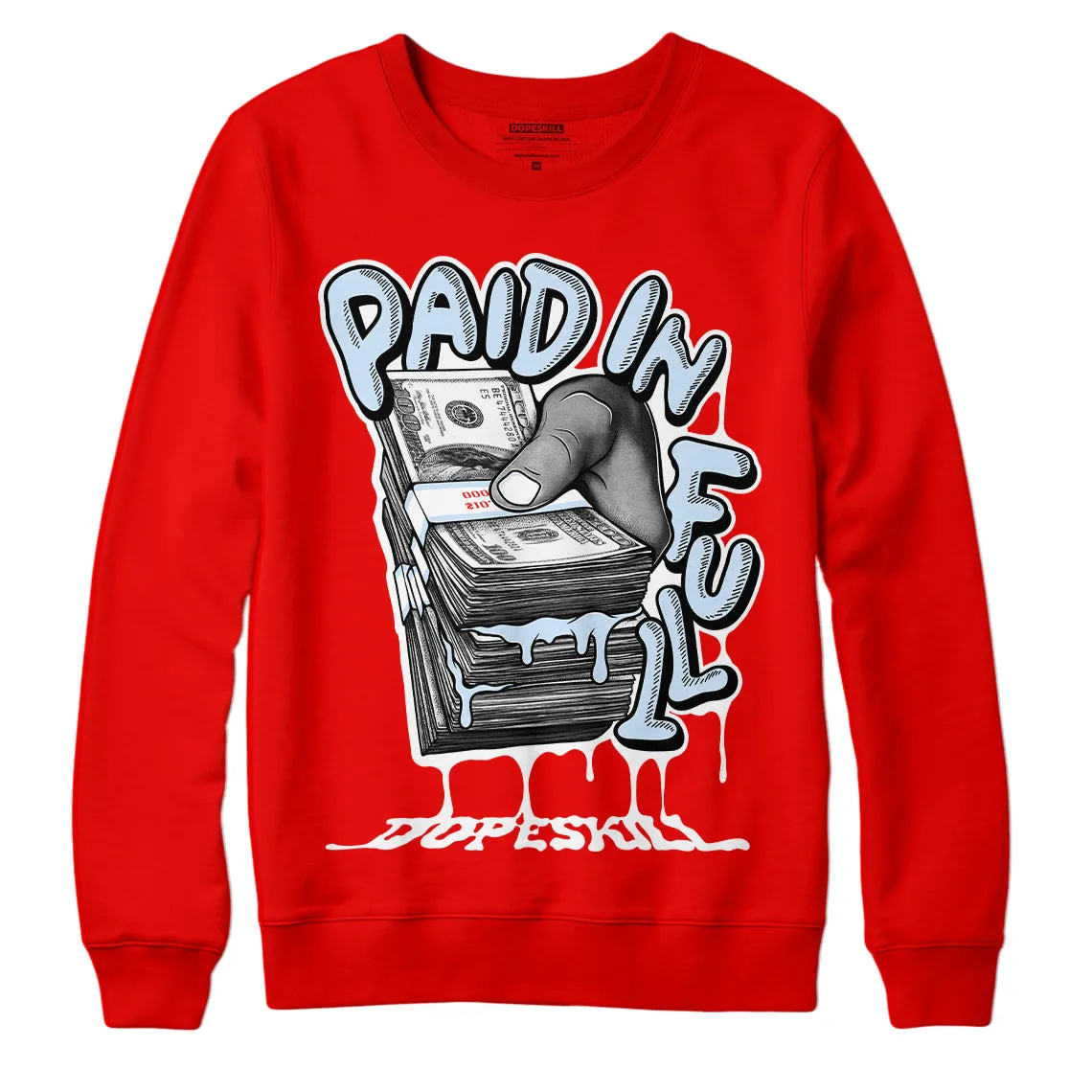 Cherry 11s DopeSkill Varsity Red Sweatshirt Paid In Full Graphic sold by Archiify