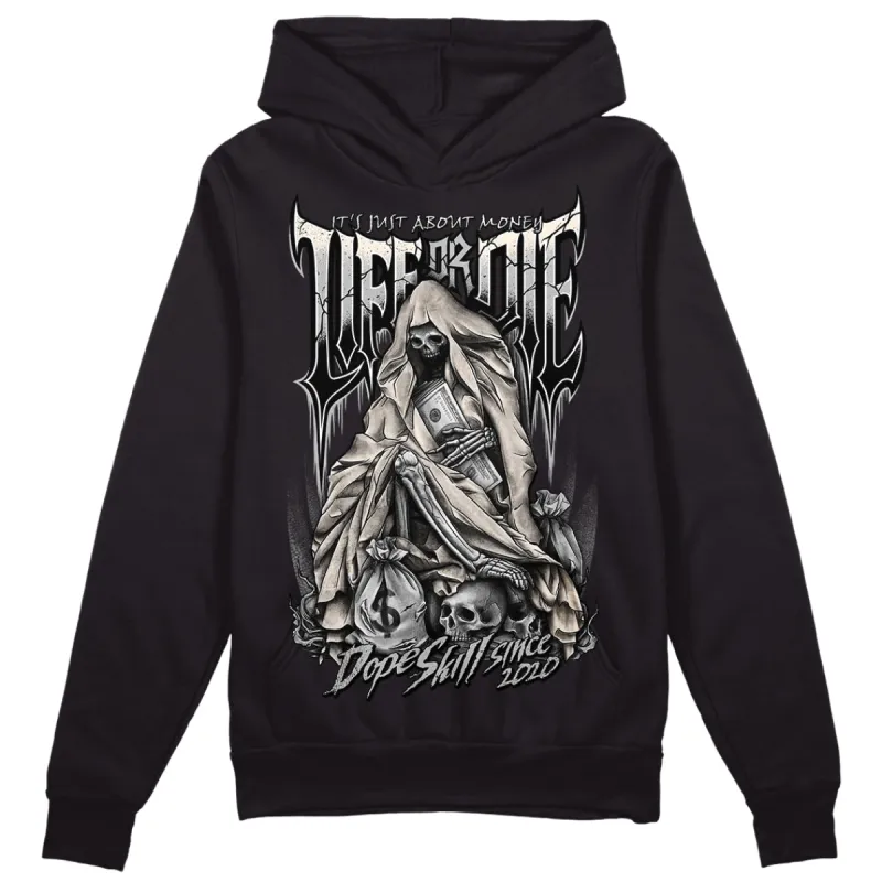 Dunk Cool Grey DopeSkill Hoodie Sweatshirt Life or Die Graphic sold by Archiify