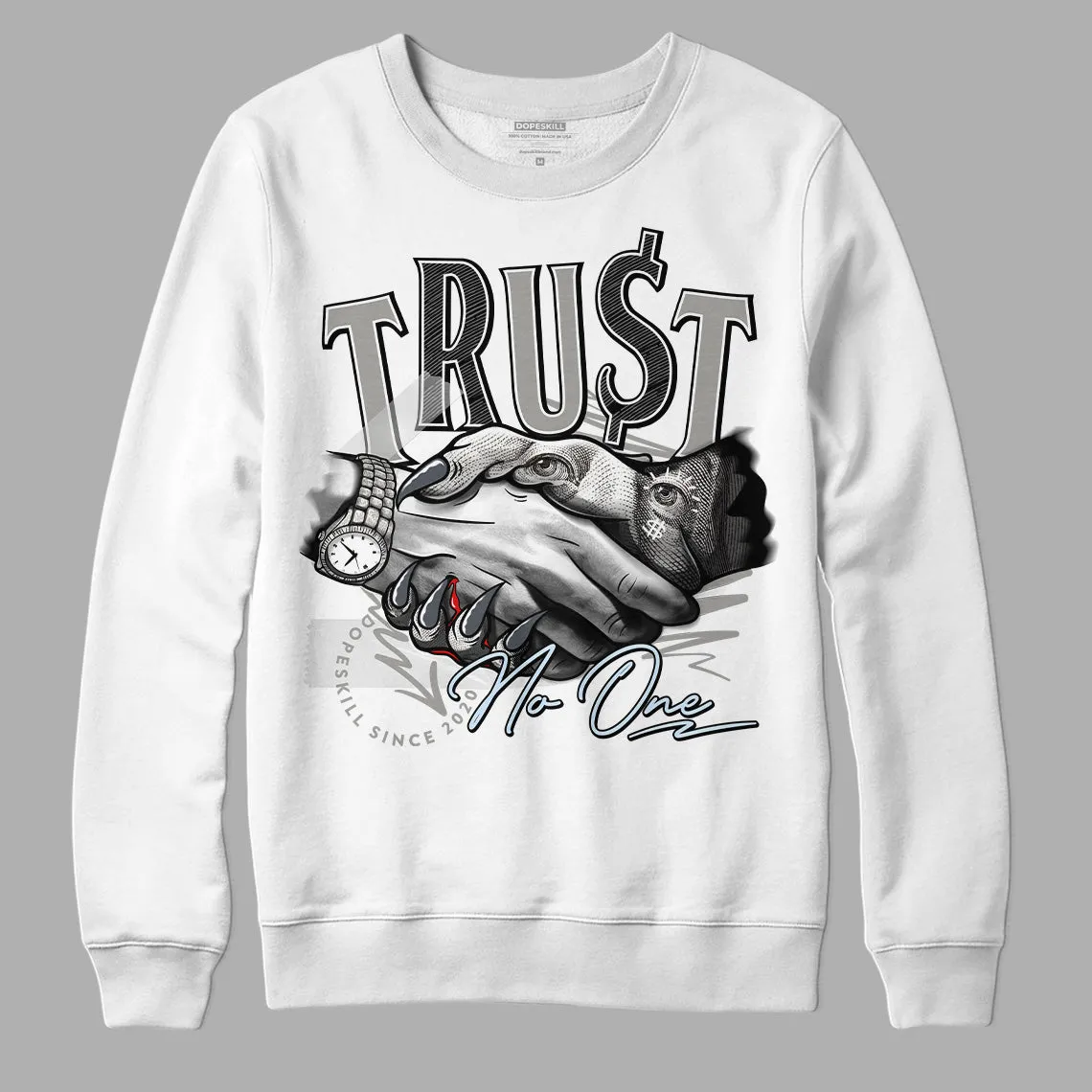 Cool Grey 6s DopeSkill Sweatshirt Trust No One Graphic sold by Archiify