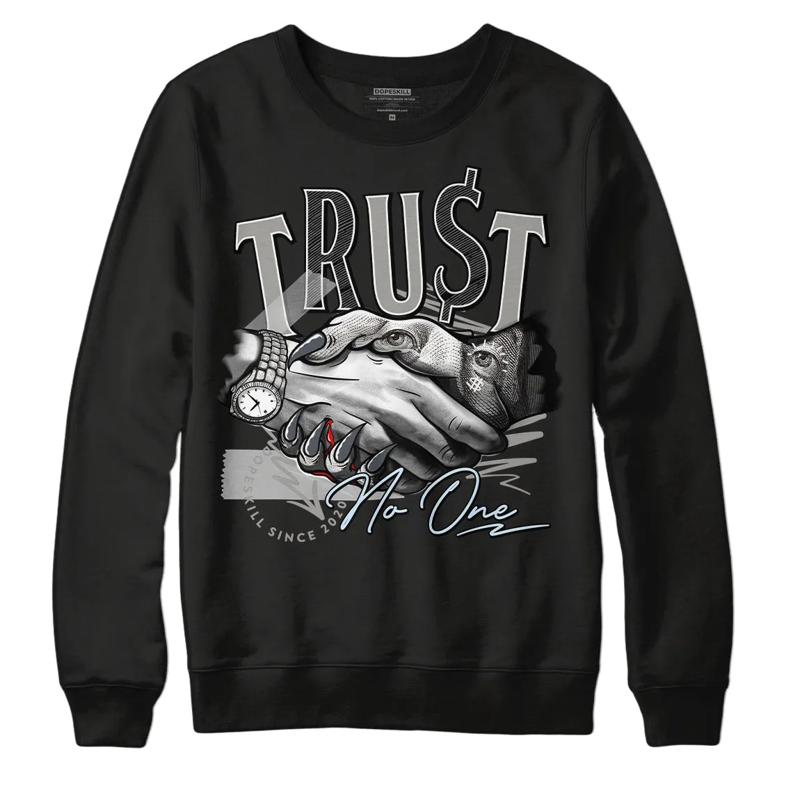 Cool Grey 6s DopeSkill Sweatshirt Trust No One Graphic sold by Archiify product image thumbnail 2