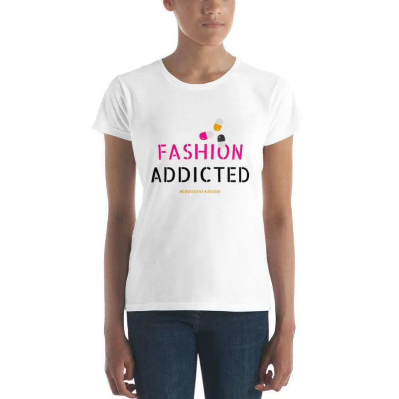 Fashion Addicted Women's short sleeve t-shirt sold by Maiden-Art