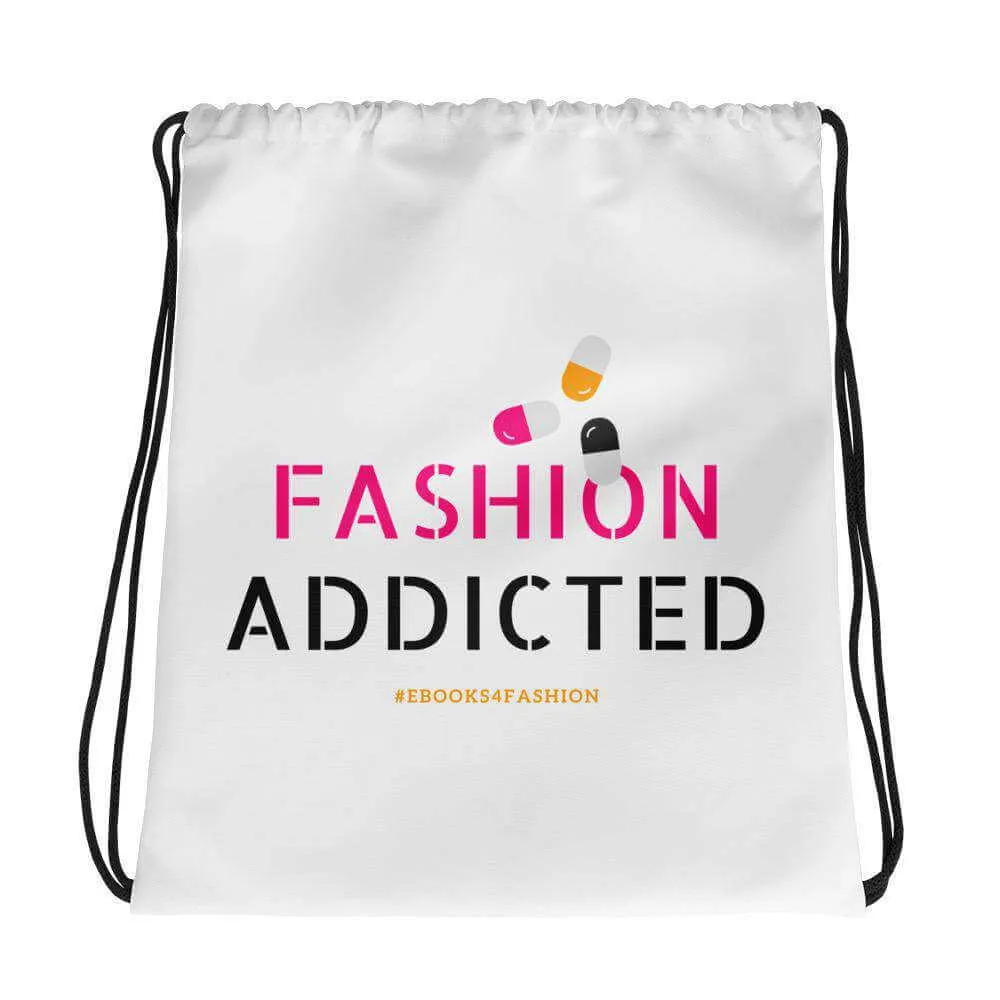 Fashion Addicted Drawstring bag sold by Maiden-Art