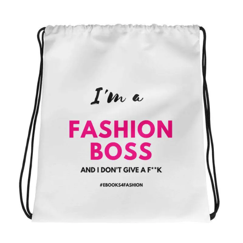 I'm a Fashion Boss (and I don't give a F**K) - Drawstring bag made by Maiden-Art