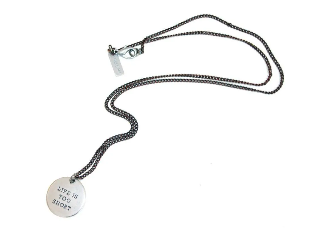 Mens life is too short disk chain necklace sold by Maiden-Art