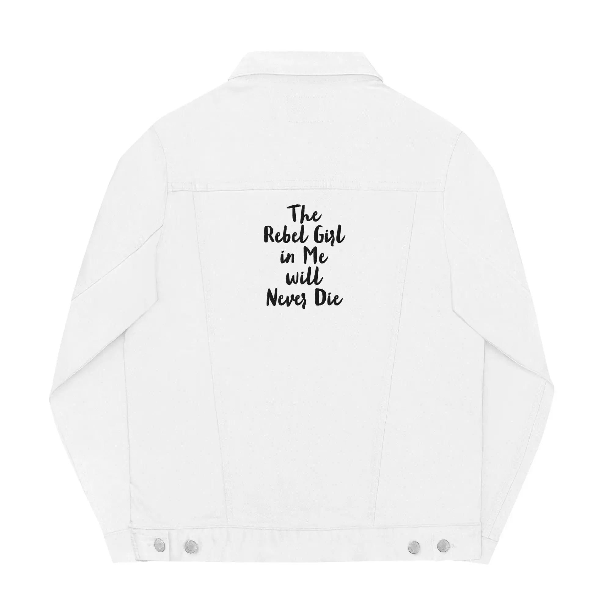 Unisex denim jacket The Rebel Girl in Me will never die sold by Maiden-Art