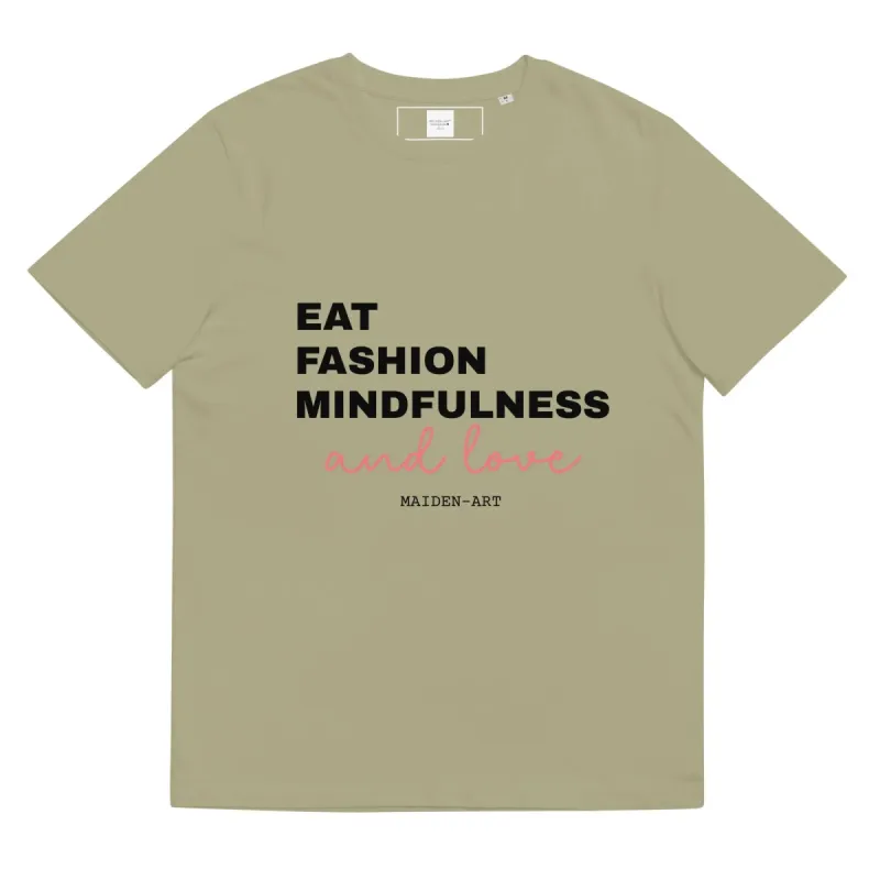 Eat Fashion Mindfulness and Love Unisex organic cotton t-shirt - unisex t-shirt sold by Maiden-Art