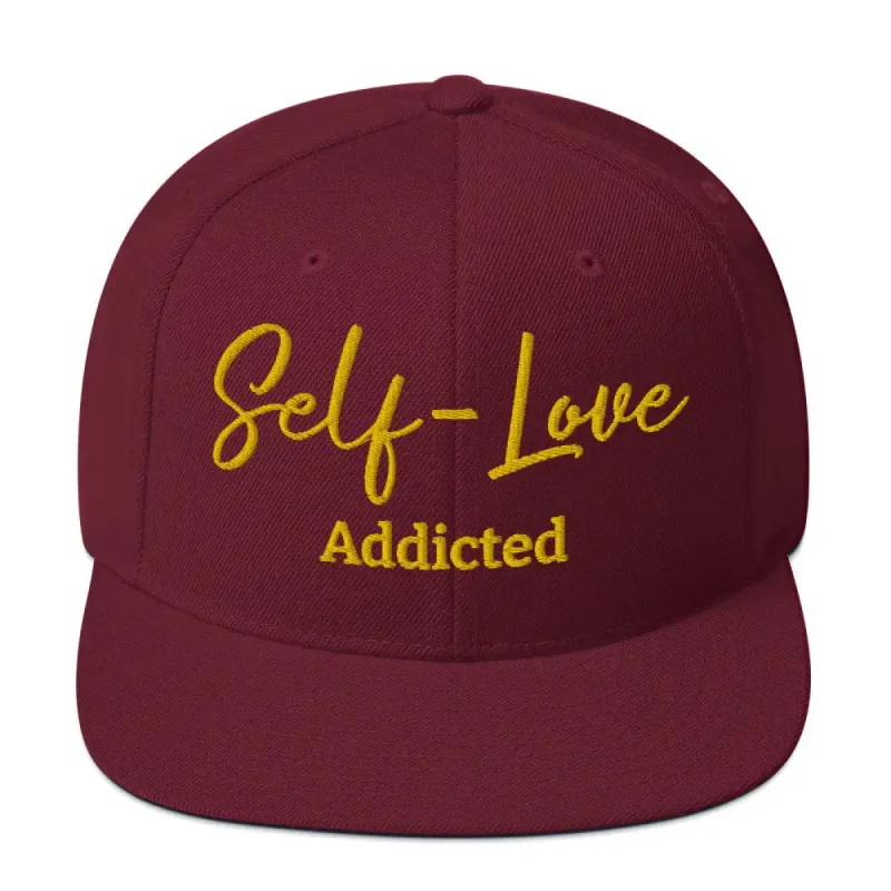 Self Love Addicted Snapback Hat with Embroidery made by Maiden-Art