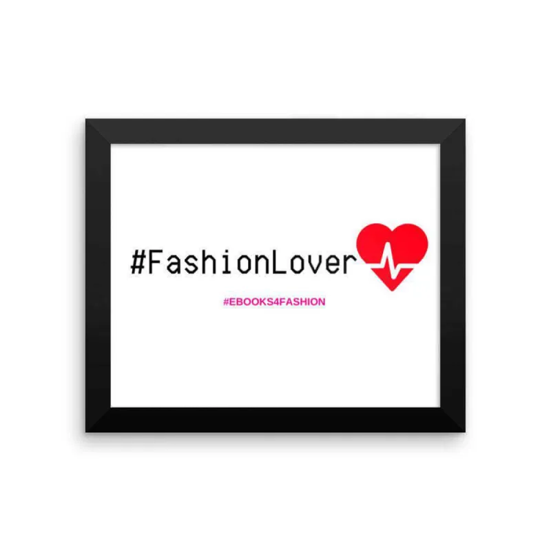#FashionLover Framed poster sold by Maiden-Art