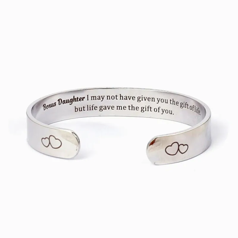 TO MY BONUS DAUGHTER "BONUS DAUGHTER, I MAY NOT HAVE GIVEN YOU THE GIFT OF LIFE. BUT LIFE GAVE ME THE GIFT OF YOU" Bracelet sold by SARAH'S WHISPER
