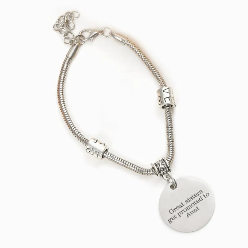 To My Sister/Friend "Great sisters get promoted to Aunt" Bracelet sold by SARAH'S WHISPER