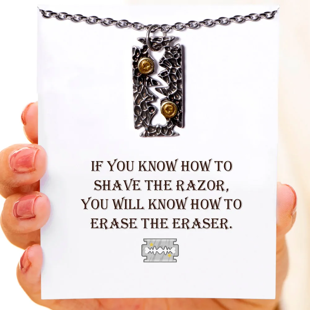"If you know how to shave the razor, you will know how to erase the eraser." Razor-Blade Necklace sold by SARAH'S WHISPER product image thumbnail 3