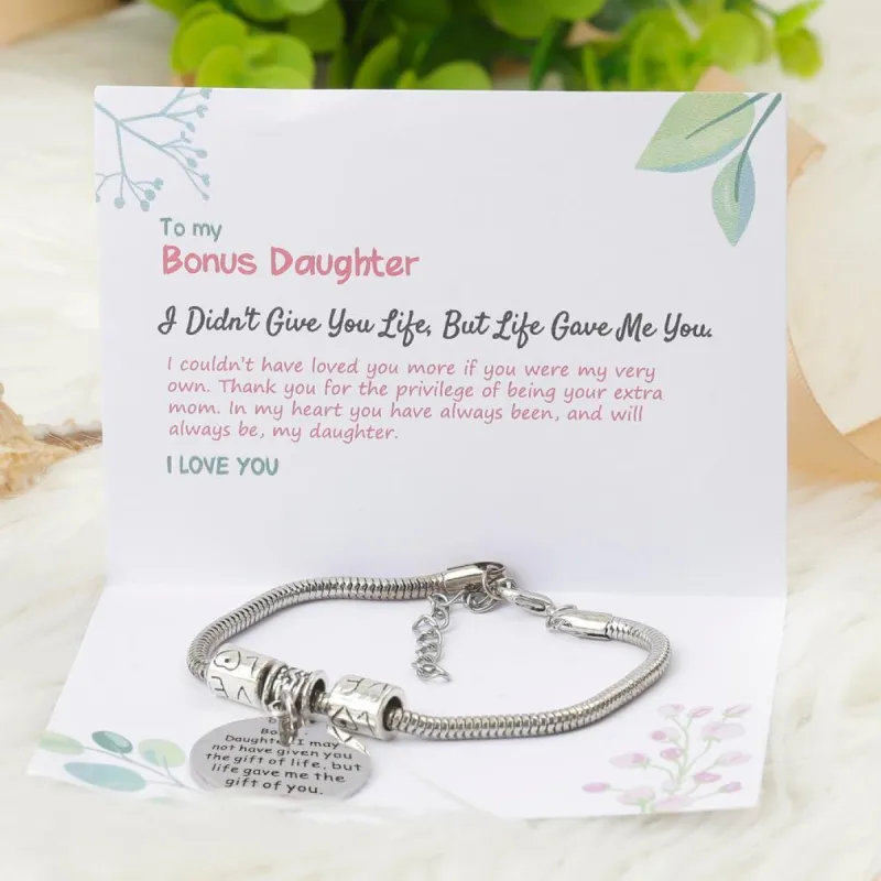 [CUSTOM NAME] To My Bonus Daughter "BONUS DAUGHTER, I MAY NOT HAVE GIVEN YOU THE GIFT OF LIFE. BUT LIFE GAVE ME THE GIFT OF YOU" Bracelet sold by SARAH'S WHISPER
