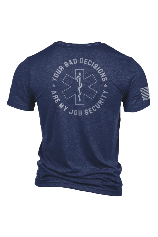 Job Security - T-Shirt sold by Nine Line