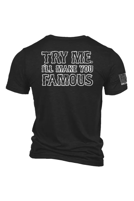 Try Me | Undertaker - T-Shirt sold by Nine Line
