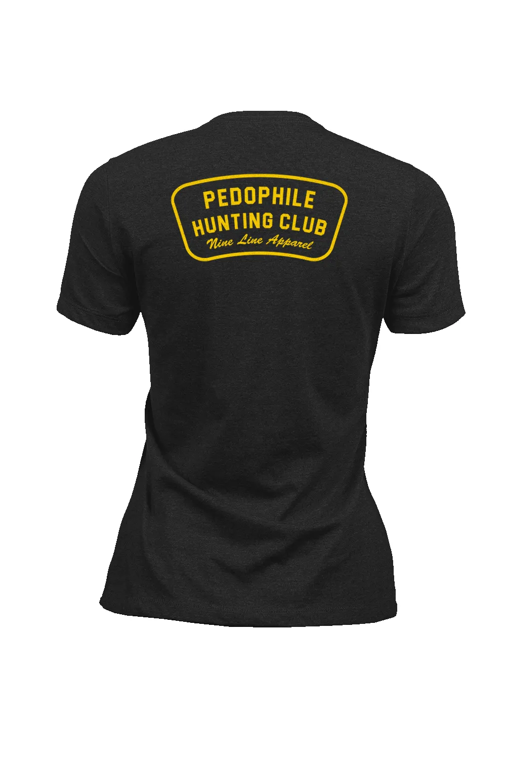 Pedo Hunting Club - Women's T-Shirt sold by Nine Line