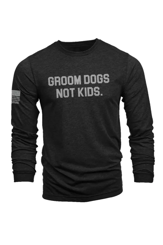 Groom Dogs - Long-Sleeve Shirt sold by Nine Line