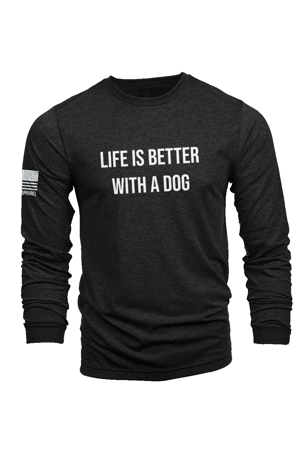 Life's Better With A Dog - Long-Sleeve Shirt sold by Nine Line