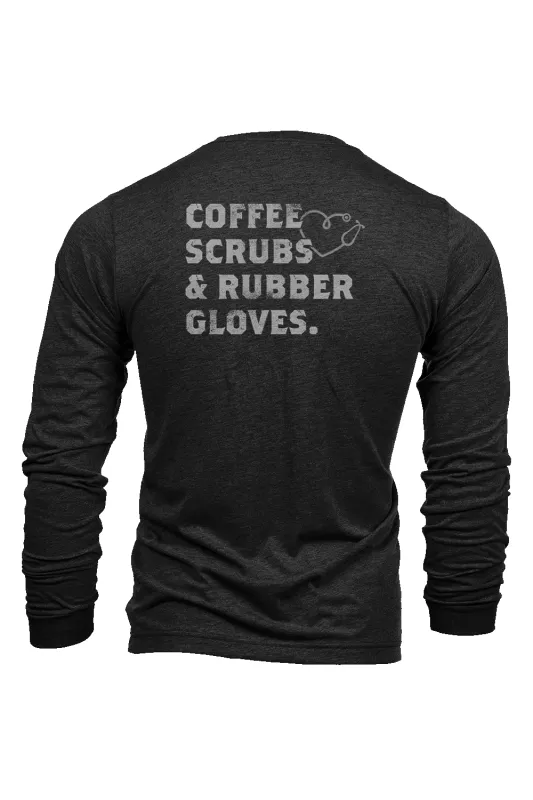 Coffee, Scrubs & Rubber Gloves - Long-Sleeve Shirt sold by Nine Line