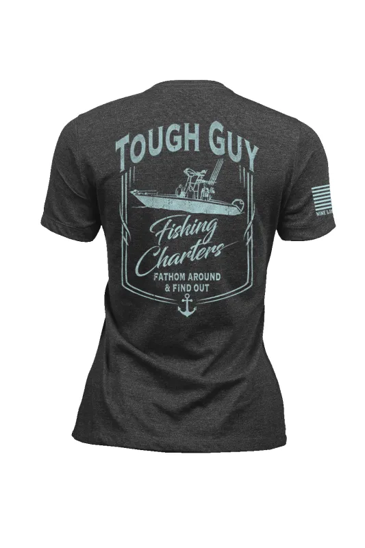 Tough Guy Fishing Charter - Women's T-Shirt sold by Nine Line