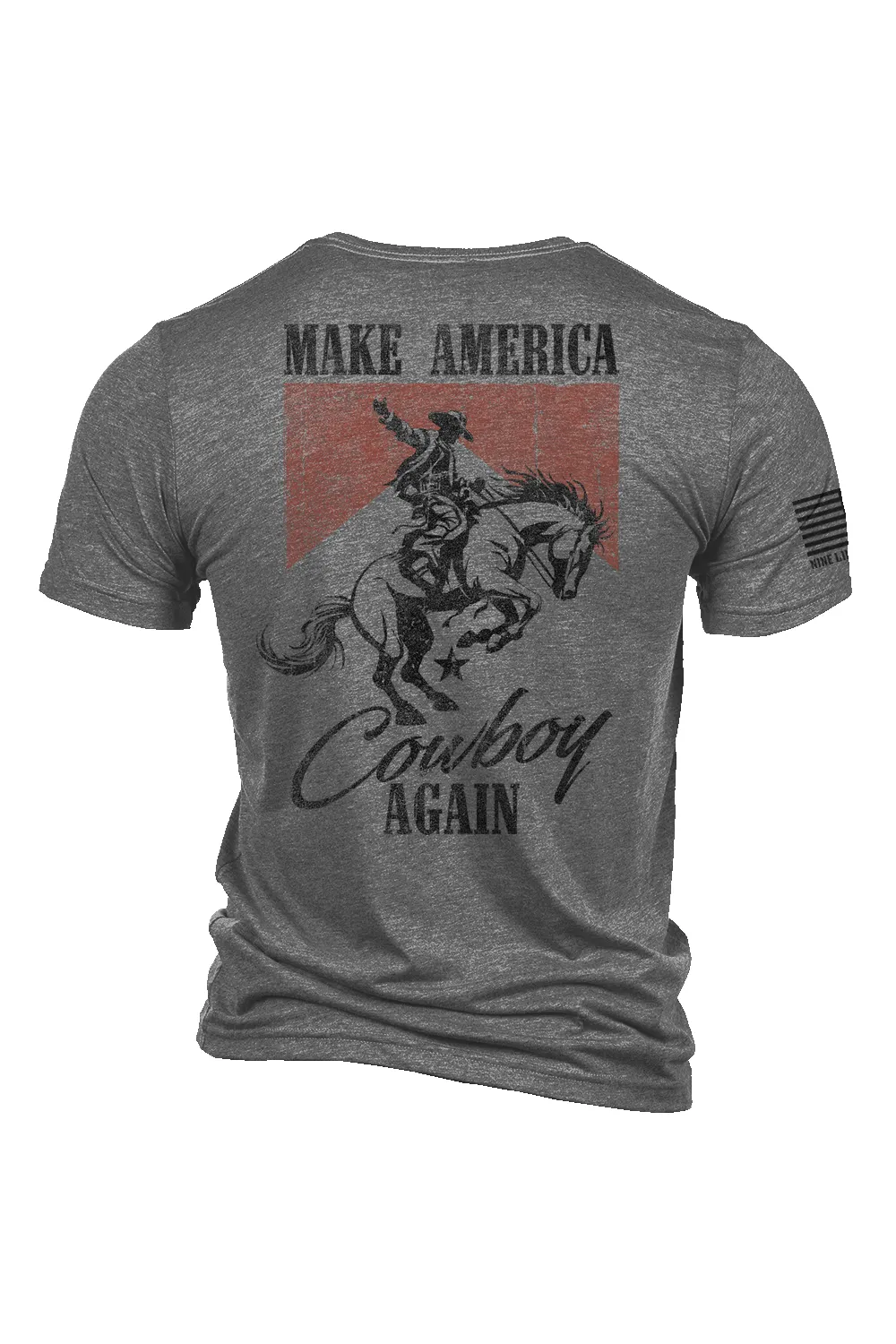 Make America Cowboy Again - T-Shirt sold by Nine Line product image thumbnail 3
