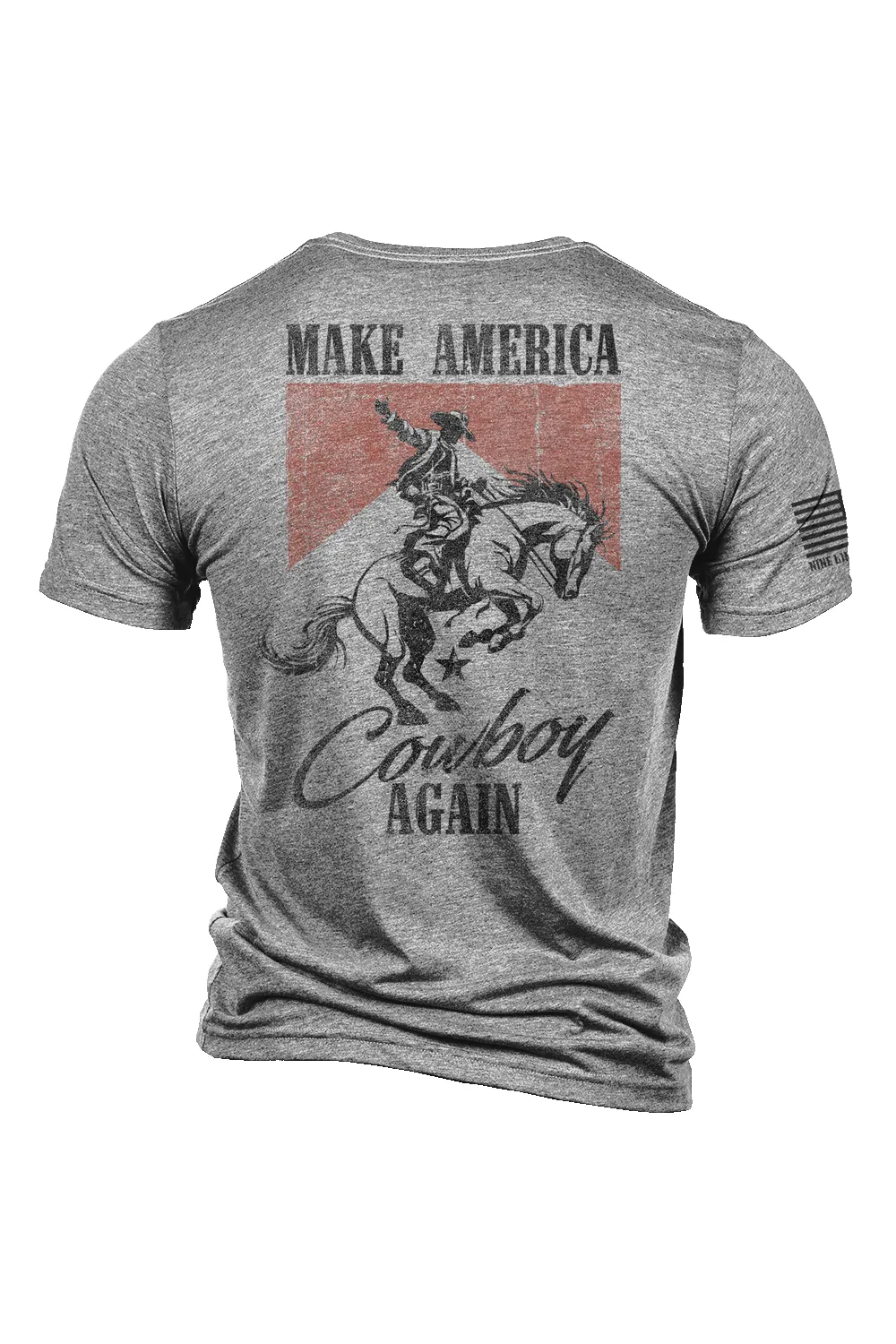 Make America Cowboy Again - T-Shirt sold by Nine Line