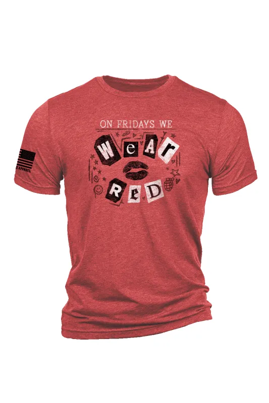 On Fridays We Wear RED - T-Shirt sold by Nine Line