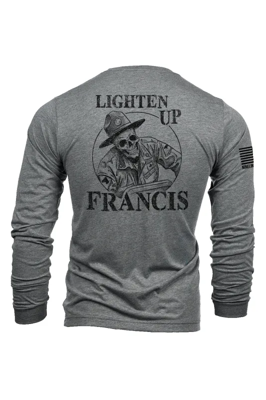 Lighten Up, Francis - Long-Sleeve Shirt sold by Nine Line