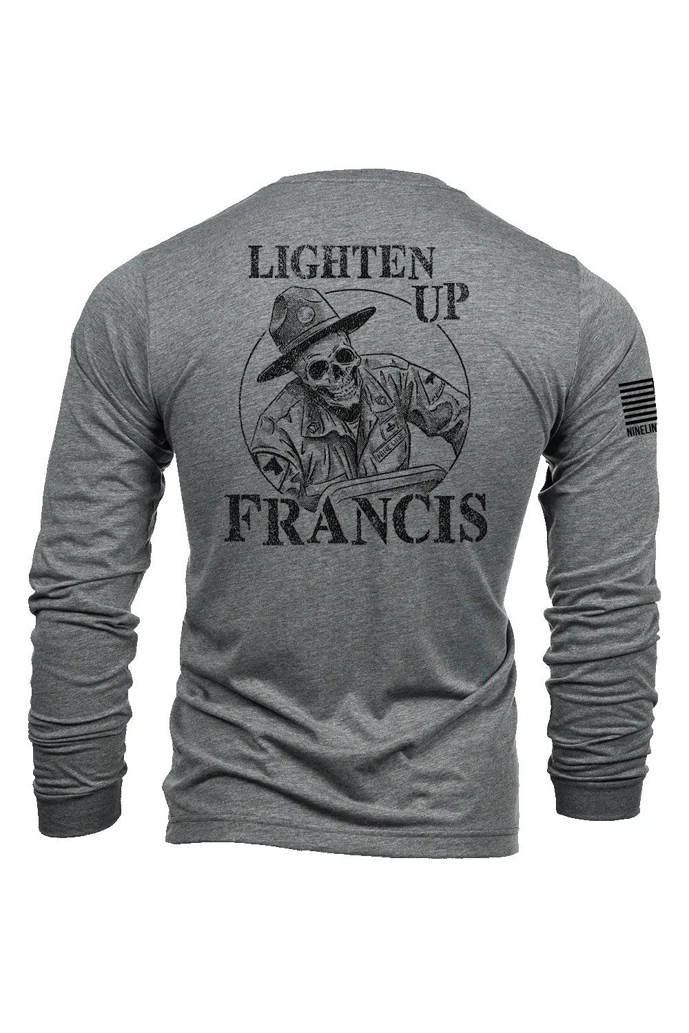 Lighten Up, Francis - Long-Sleeve Shirt sold by Nine Line