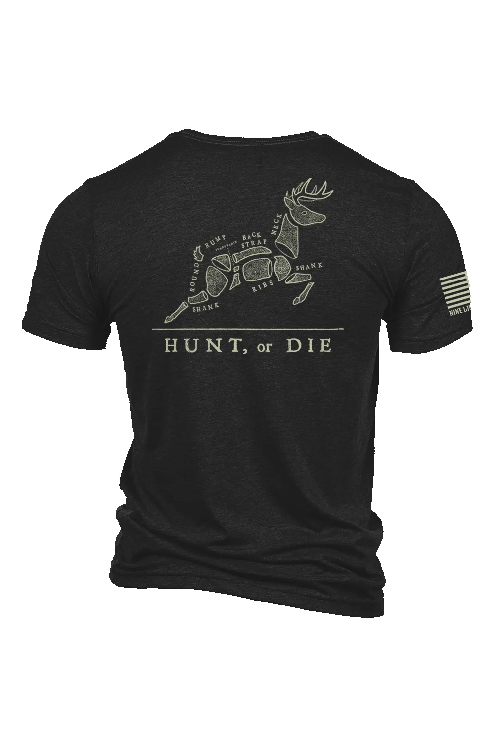 HUNT, or DIE - T-Shirt sold by Nine Line