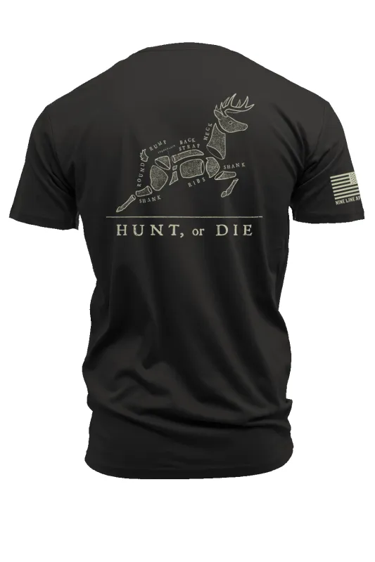 HUNT, or DIE - Cotton T-Shirt sold by Nine Line
