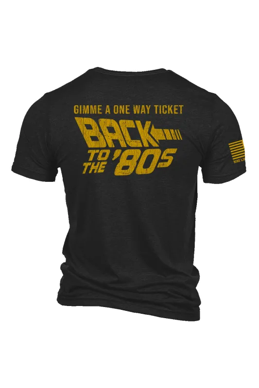 Back to the 80s - T-Shirt sold by Nine Line